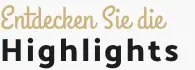 Edelbrände Highlights